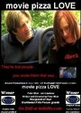 Фильм «Movie Pizza Love» скачать бесплатно в хорошем качестве без регистрации и смс 1080p