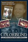 Фильм «ColorBlind» смотреть онлайн фильм в хорошем качестве 720p