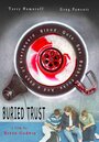 «Buried Trust» кадры фильма в хорошем качестве