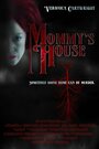 Фильм «Mommy's House» смотреть онлайн фильм в хорошем качестве 1080p