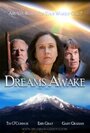 Фильм «Dreams Awake» смотреть онлайн фильм в хорошем качестве 720p