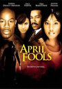 Фильм «April Fools» смотреть онлайн фильм в хорошем качестве 720p