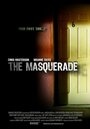 Фильм «The Masquerade» смотреть онлайн фильм в хорошем качестве 1080p