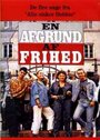 Фильм «En afgrund af frihed» смотреть онлайн фильм в хорошем качестве 720p