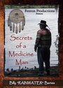 Фильм «Secrets of a Medicine Man» смотреть онлайн фильм в хорошем качестве 720p