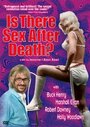 Фильм «Is There Sex After Death?» скачать бесплатно в хорошем качестве без регистрации и смс 1080p