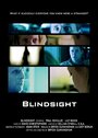 Фильм «Blindsight» смотреть онлайн фильм в хорошем качестве 720p