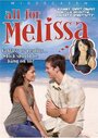 Фильм «All for Melissa» смотреть онлайн фильм в хорошем качестве 720p