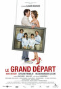 Фильм «Le grand départ» смотреть онлайн фильм в хорошем качестве 1080p