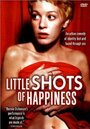 Фильм «Little Shots of Happiness» смотреть онлайн фильм в хорошем качестве 720p