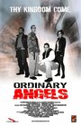 Фильм «Ordinary Angels» смотреть онлайн фильм в хорошем качестве 720p