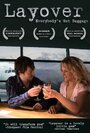 Фильм «Layover» смотреть онлайн фильм в хорошем качестве 720p