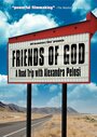 Фильм «Friends of God: A Road Trip with Alexandra Pelosi» смотреть онлайн фильм в хорошем качестве 1080p