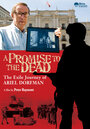 A Promise to the Dead: The Exile Journey of Ariel Dorfman