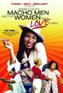 Фильм «Maria Costa's Macho Men and the Women Who Love Them» смотреть онлайн фильм в хорошем качестве 1080p