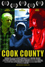 Фильм «Cook County» смотреть онлайн фильм в хорошем качестве 1080p