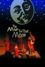 Фильм «The Man in the Moon» смотреть онлайн фильм в хорошем качестве 720p