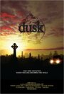 Фильм «Dusk» смотреть онлайн фильм в хорошем качестве 720p