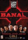 Фильм «Banal» смотреть онлайн фильм в хорошем качестве 720p