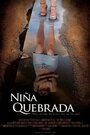 Фильм «Niña quebrada» смотреть онлайн фильм в хорошем качестве 720p