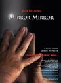 Фильм «Mirror Mirror» смотреть онлайн фильм в хорошем качестве 720p