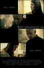 Фильм «Cat Dragged In» смотреть онлайн фильм в хорошем качестве 720p