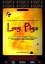 «Long Pigs» трейлер фильма в хорошем качестве 1080p