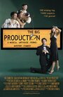 Фильм «The Big Production» смотреть онлайн фильм в хорошем качестве 1080p