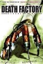 «The Death Factory Bloodletting» кадры фильма в хорошем качестве