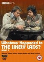 Whatever Happened to the Likely Lads?