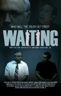 Фильм «Waiting» смотреть онлайн фильм в хорошем качестве 1080p