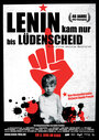 Lenin kam nur bis Lüdenscheid - Meine kleine deutsche Revolution