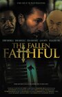 Фильм «The Fallen Faithful» скачать бесплатно в хорошем качестве без регистрации и смс 1080p