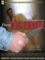 «From the Inside» кадры фильма в хорошем качестве