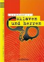 Фильм «Sklaven und Herren» смотреть онлайн фильм в хорошем качестве 720p