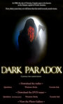 Фильм «Dark Paradox» скачать бесплатно в хорошем качестве без регистрации и смс 1080p