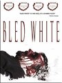 Bled White