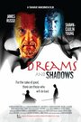 Фильм «Dreams and Shadows» смотреть онлайн фильм в хорошем качестве 1080p