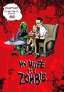 Фильм «My Wife Is a Zombie» смотреть онлайн фильм в хорошем качестве 720p