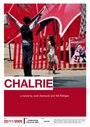 «Charlie» трейлер фильма в хорошем качестве 1080p