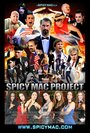 Фильм «Spicy Mac Project» смотреть онлайн фильм в хорошем качестве 1080p