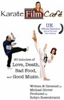 Фильм «Karate Film Café» смотреть онлайн фильм в хорошем качестве 720p