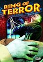 Фильм «Ring of Terror» смотреть онлайн фильм в хорошем качестве 1080p