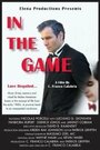 Фильм «In the Game» скачать бесплатно в хорошем качестве без регистрации и смс 1080p