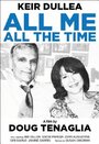 Фильм «All Me, All the Time» смотреть онлайн фильм в хорошем качестве 720p