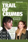 «Trail of Crumbs» кадры фильма в хорошем качестве