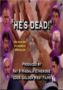 He's Dead (2008)