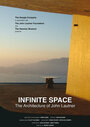 «Infinite Space: The Architecture of John Lautner» трейлер фильма в хорошем качестве 1080p