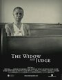 Фильм «The Widow and Judge» скачать бесплатно в хорошем качестве без регистрации и смс 1080p