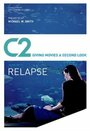 Фильм «Relapse» смотреть онлайн фильм в хорошем качестве 720p